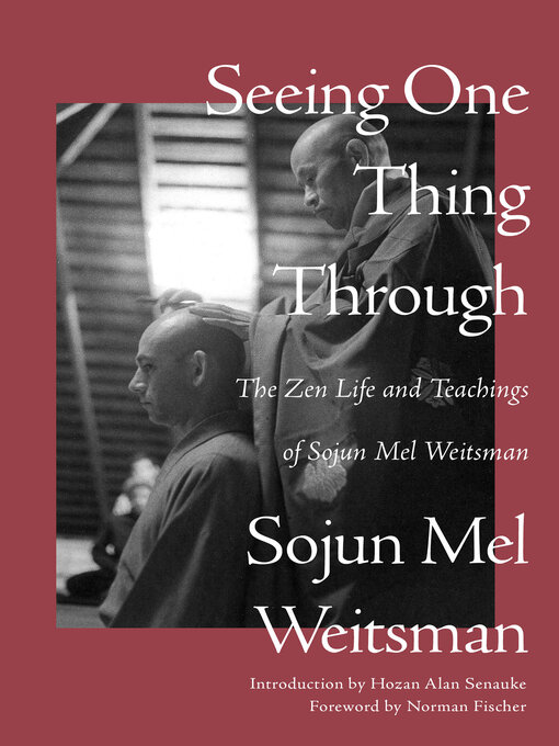 Title details for Seeing One Thing Through by Mel Weitsman - Available